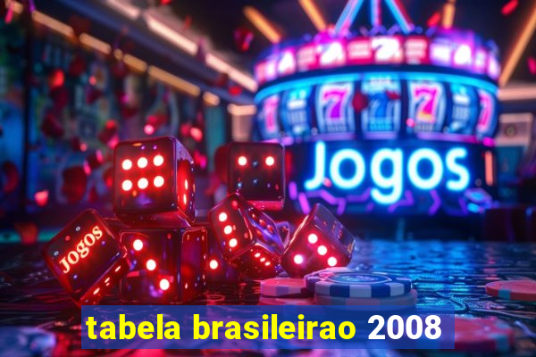 tabela brasileirao 2008